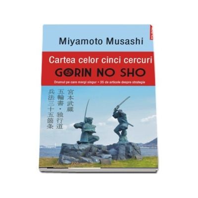 Cartea celor cinci cercuri - Gorin no Sho (Editia a IV-a, revazuta si adaugita)