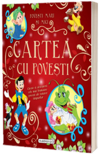 Cartea cu povesti. Povesti mari si mici