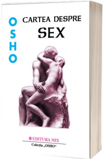 Cartea despre sex - de la sex la supraconstiinta