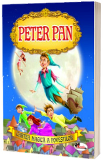Cartea magica a povestilor - Peter Pan