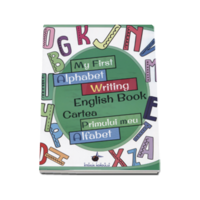 Cartea primului meu alfabet - My First Alphabet Writing English Book