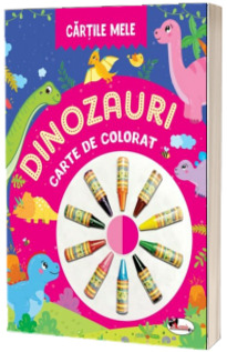 Cartile mele de colorat. Dinozauri