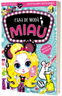 Casa de moda Miau. Parcul de distractii. Carte de colorat cu autocolante reutilizabile