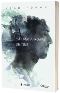 Cat mai aproape de tine - Vlad Roman