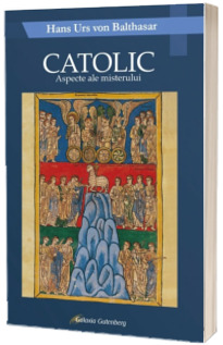 Catolic. Aspecte ale misterului