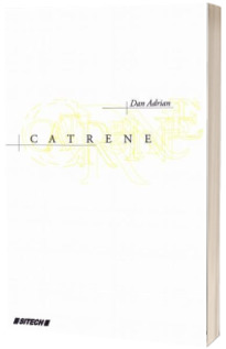 Catrene -  Dan Adrian