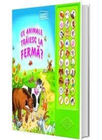 Ce animale traiesc la ferma?