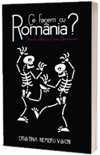 Ce facem cu Romania? Ce facem cu Romania?
