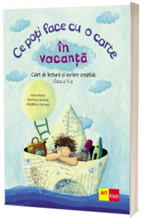 Ce poti face cu o carte in vacanta, clasa a V-a