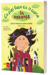 Ce poti face cu o carte in vacanta, clasa a VI-a