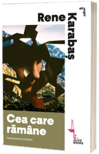Cea care ramane