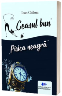 Ceasul bun si pisica neagra