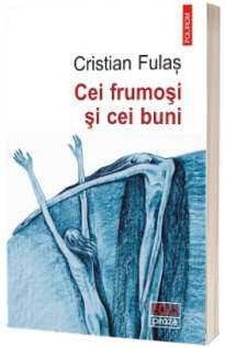 Cei frumosi si cei buni