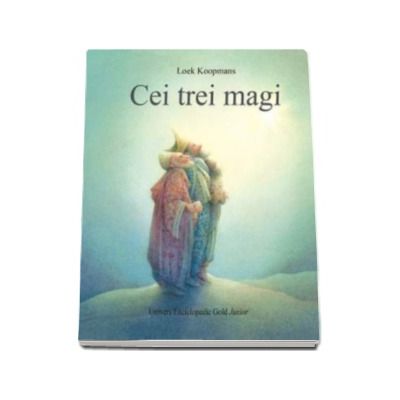 Cei trei magi - Loek Koopmans