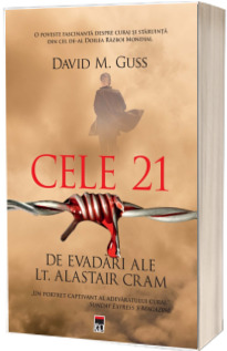 Cele 21 de evadari ale locotenentului Alastair Cram