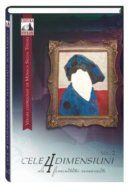 Cele 4 dimensiuni ale feminitatii romanesti, volumul II
