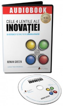 Cele 4 lentile ale inovatiei. Audiobook