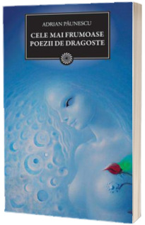 Cele mai frumoase poezii de dragoste Cele mai frumoase poezii de dragoste