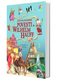 Cele mai frumoase povesti de Wilhelm Hauff
