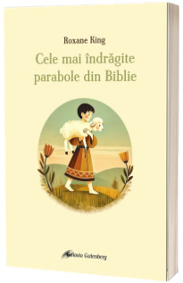 Cele mai indragite parabole din Biblie