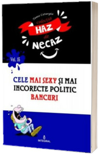 Cele mai sexy si mai incorecte politic bancuri