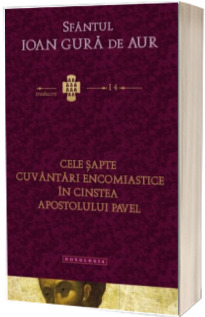 Cele sapte cuvantari encomiastice in cinstea Apostolului Pavel