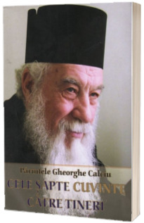 Cele sapte cuvinte catre tineri Cele sapte cuvinte catre tineri