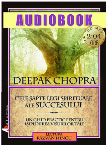Cele sapte legi spirituale ale succesului