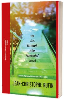 Cele trei femei ale domnului consul Cele trei femei ale domnului consul