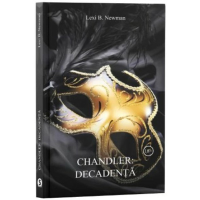 Chandler: Decadenta