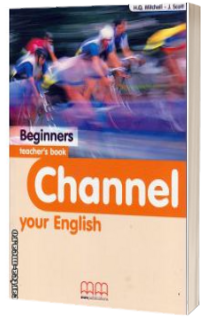 Channel your English Beginners - Teachers book