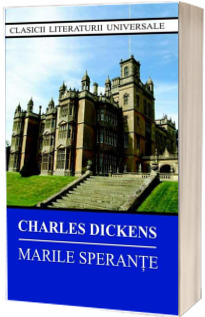 Charles Dickens, Marile Sperante