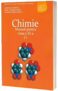 Chimie C1 manual pentru clasa a XI-a (Luminita Vladescu)