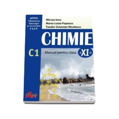 Chimie C1 manual pentru clasa a XI-a.