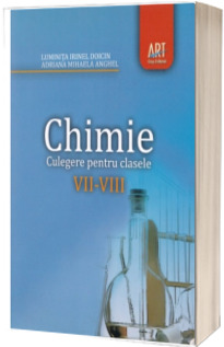Chimie - Culegere pentru clasele VII-VIII