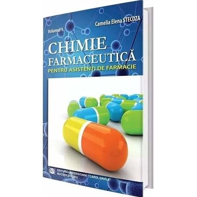 Chimie farmaceutica pentru asistenti de farmacie. Volumul I