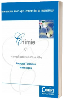 Chimie manual C1, pentru clasa a XII-a (Georgeta Tanasescu)