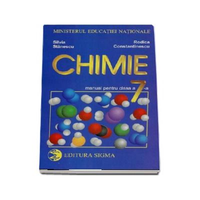 Chimie. Manual pentru clasa a VII-a (Silvia Stanescu)