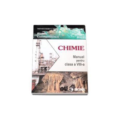 Chimie. Manual pentru clasa a VIII-a (Rodica Constantinescu)