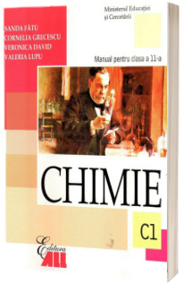 Chimie. Manual pentru clasa a XI-a (C1)