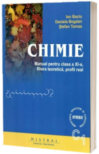 Chimie. Manual pentru clasa a XI-a, C1 - Filiera teoretica, profil real