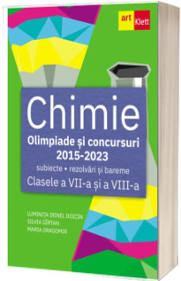 CHIMIE. Olimpiade si concursuri. Clasele a VII-a, a VIII-a