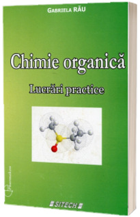 Chimie organica. Lucrari practice