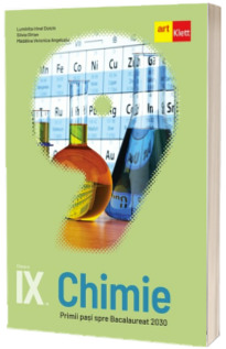 Chimie. Primii pasi spre Bacalaureat 2030