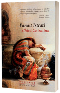 Chira Chiralina - Panait Istrati