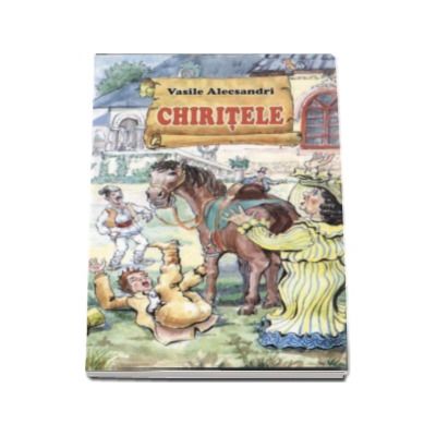 Chiritele - Vasile Alecsandri