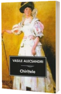 Chiritele - Vasile Alecsandri