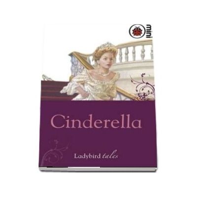 Cinderella : Ladybird Tales