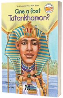 Cine a fost Tutankhamon? - Ilustratii de True Kelley