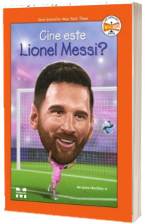 Cine este Lionel Messi? Cine este Lionel Messi?